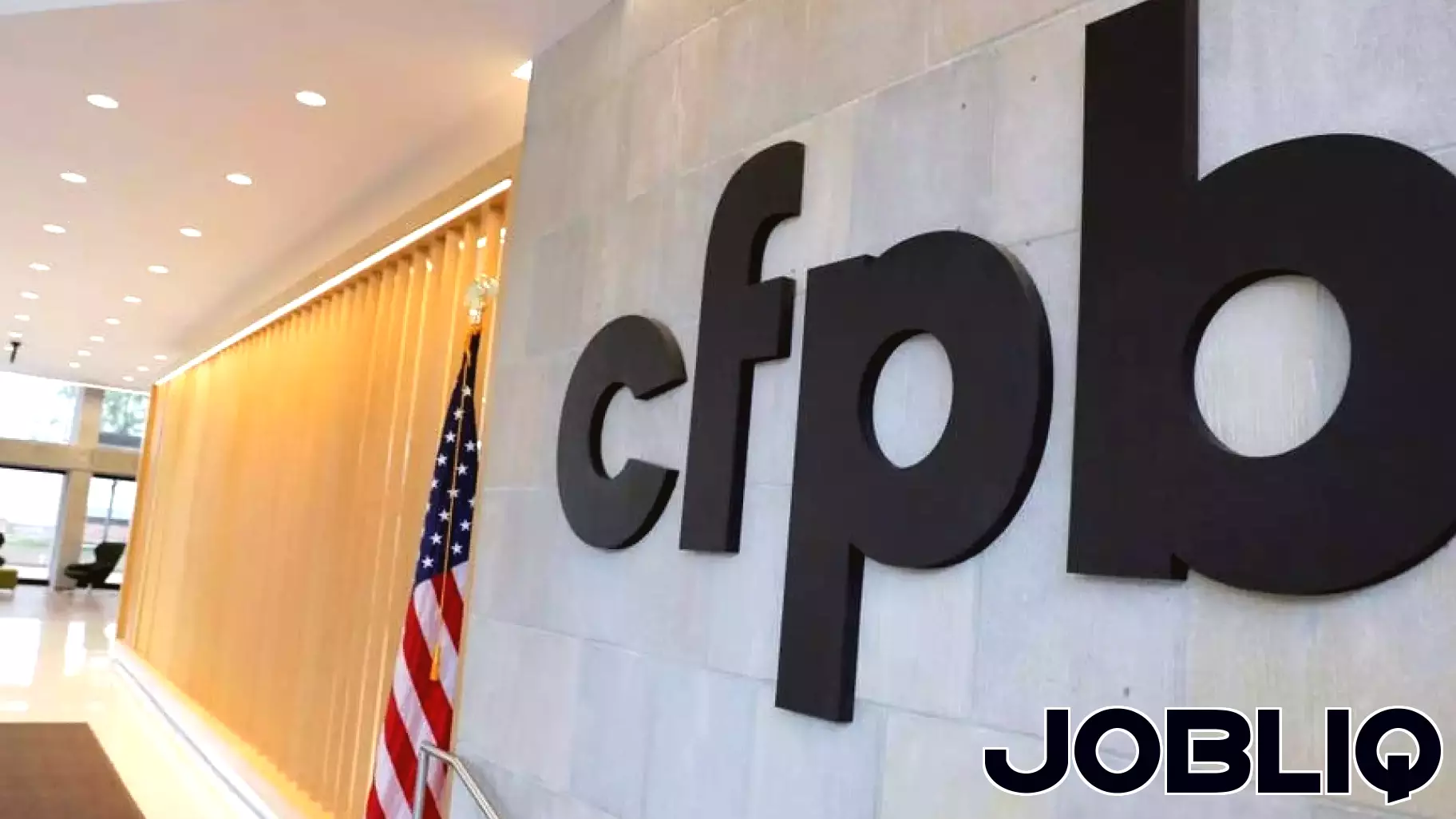 CFPB Plans Major Workforce Reductions Amid Shift in Regulatory Focus